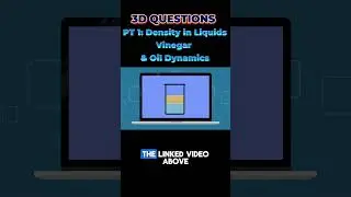 PART 1: Liquid Density Showdown: Vinegar vs. Oil | 3-D Questions from STEAMspiration #density