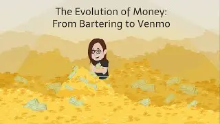 The Evolution of Money