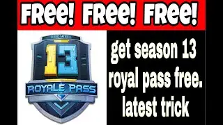 #pubg #royalpass Free! Free! Free! get season 13 royal pass. Latest trick || By Nitin uday
