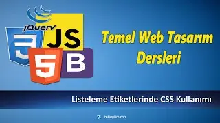 Listeleme Etiketlerinde CSS Kullanımı - WEB TASARIM DERSLERİ #35