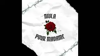 NIVLA - Pour madame (Official Audio)