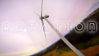 Rotation :: Cinematic Wind Turbine FPV