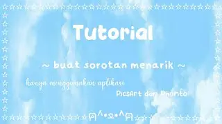 Tutorial highlight menarik ⑅♡⑅