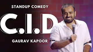C.I.D - Stand Up Comedy By Gaurav Kapoor #standupcomedy #comedyvideo @GauravKapoor