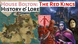 House Bolton Of The Dreadfort History & Lore Explained | The North | House Of The Dragon / ASOIAF