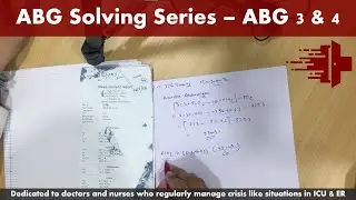 ABG solving series , ABG 3 and 4 | regularcrisis