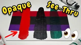 Opaque VS Transparent Paint - Learn This To Become A Better Painter!