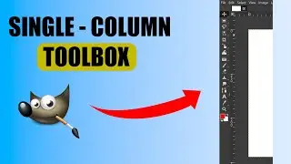 Turn GIMP Into Photoshop in 1 Minute | Single Column Toolbox Setup