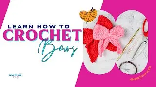 Easy Crochet Bows Tutorial for Beginners | Customize Any Size & Style