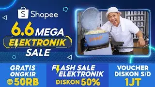 Beli Barang Elektronik 100% ORI di Shopee 6.6 Mega Elektronik Sale | Gratis Ongkir s/d 50RB