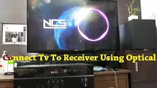 How To Connect An AV Receiver To A Led Smart Tv Using Optical//Optical Tv Connection//smart tv