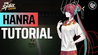 Hanra Guide & Tutorial - S Rank Middle Blocker | The Spike Cross