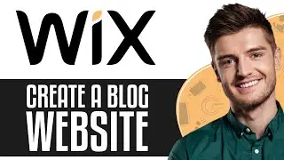 Wix Blog Tutorial 2024 | How To Create A Blog Website On Wix.com