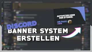 Discord Aktivster User Bannersystem einrichten │Discord Tutorial