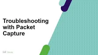 Meraki Troubleshooting con Packet Capture