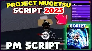 Project Mugetsu Script / Hack | PM Script | Auto Farm, Auto Meditation, Kill Aura, Auto Loot *2024*