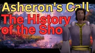 Asheron's Call Lore - The History of the Sho
