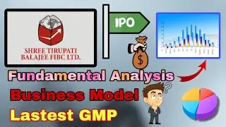 Shree Tirupati Balajee IPO | Tirupati IPO |Shree Tirupati Balajee Fundamentals Analysis | GMP Today