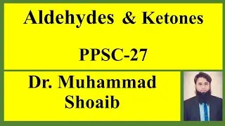 Aldehydes and Ketones | Chemistry lectureship | PPSC Chemistry | FPSC Chemistry