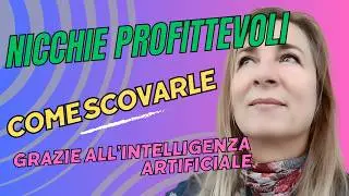 Come Utilizzare l'Intelligenza Artificiale per Trovare una Nicchia Redditizia nel Libri Low Content