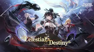 Ver.3.8 Celestial Destiny  | ToF Playstation
