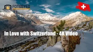 In Love With Switzerland🇨🇭 | 4K Video