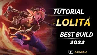 TUTORIAL LOLITA MOBILE LEGENDS BEST BUILD TERBARU 2022
