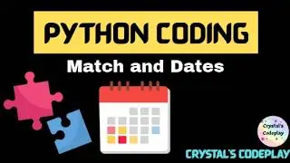 Python Programming Tutorial #7 - Match and Dates