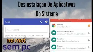 Desinstalando aplicativos do sistema, sem root.