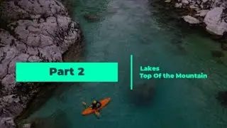 Going On A Mountain Lake Part 2 - Jyan TV