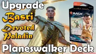 How to Upgrade the Basri, Devoted Paladin Planeswalker Deck