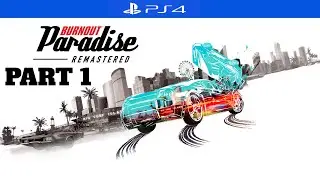 Burnout: Paradise Remastered Gameplay - Part 1 (PS4)