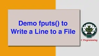 Demo fputs() to Write a Line to a File