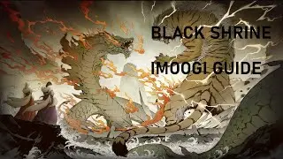 BDO Black Shrine ~ Imoogi Boss Guide