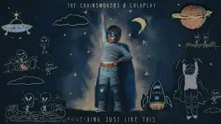 Beats To Chill - The Chainsmokers Ft. Coldplay + Something Just Like This + Remix