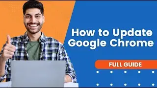 How to Update Google Chrome (In 1 minute) | Google Chrome Tutorial