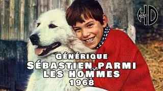 Générique de Sébastien parmi les hommes - 1968 - HD