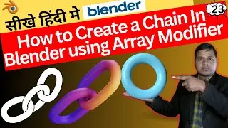 (101) 23🎯How to Create a Chain In Blender using Array Modifier || Cube Animation for Beginners