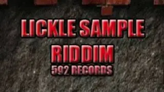 LICKLE SAMPLE RIDDIM MIX BY Selector Andre (592 Records)