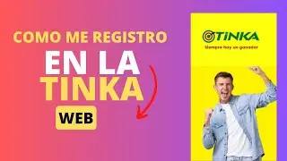 Como Registrarte en la la Pagina de la TINKA EN LA WEB