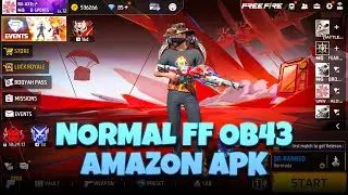 Normal free fire OB43 x86 AMAZON APK