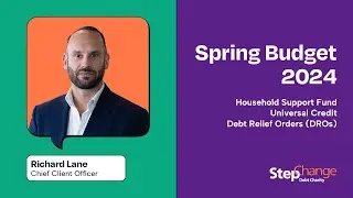 Spring Budget: Debt Relief Orders (DROs), Household Support Fund, Universal Credit