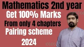 Class 12 Math Pairing Scheme 2024 Punjab Boards | Exam Preparation and Study Tips