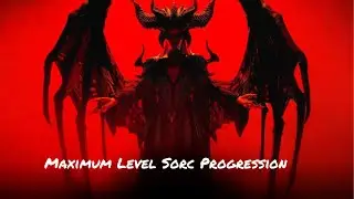 Diablo 4 - Sorcerer Progression - Series S