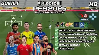eFootball PES 2025 PPSSPP Mod Bri Liga 1 Indonesia Timnas🇲🇨 & Full Asia Fix Call Name New Transfers