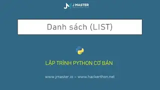 Python 10  -  Kiểu dữ liệu danh sách LIST