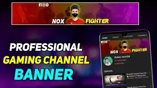 How To Make Professional Gaming Channel Banner On Android | YouTube Channel Banner Kaise Banaye