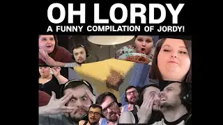 OH LORDY!!! IT'S A FUNNY COMPILATION OF JORDY! 🤣