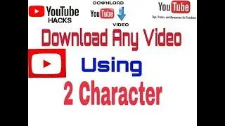 How to Download youtube video Using 2 character easily | download video without using app/soft