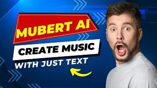 Mubert AI: Create Stunning Music with Just Text!